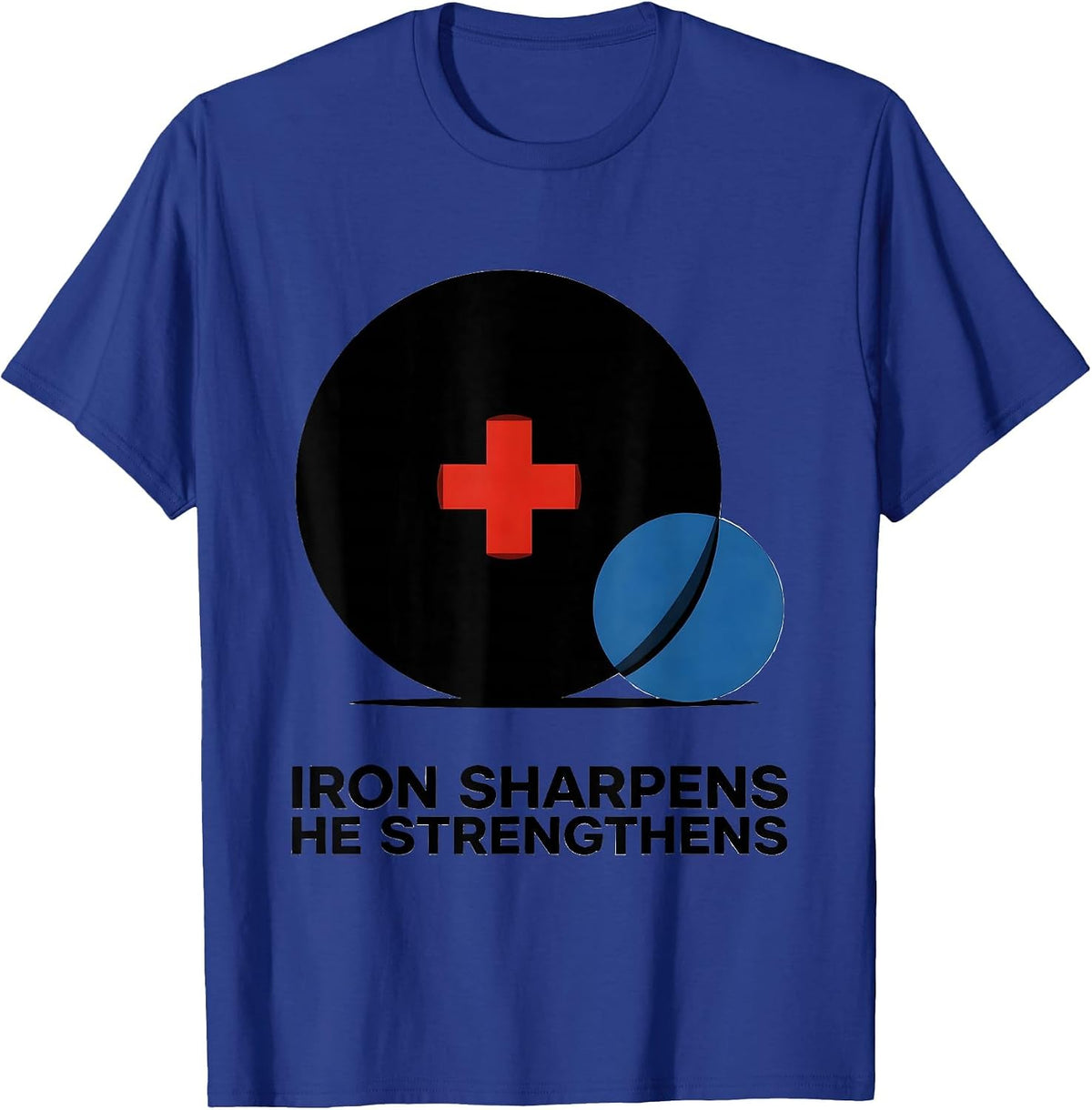 Iron Sharpens He Strengthens Bauhaus Modernist Christian Gym T-Shirt - Royal Blue