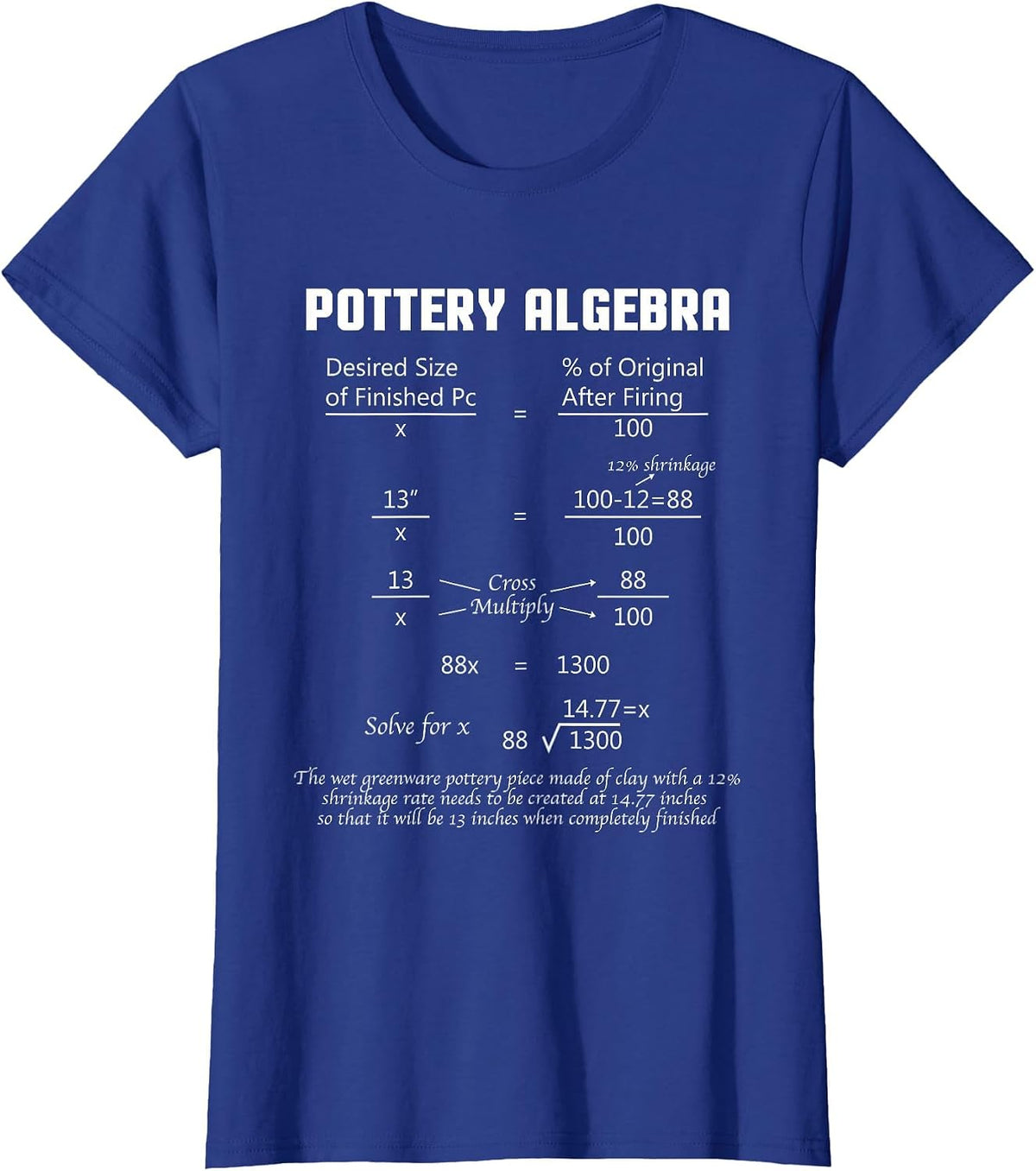 Pottery Algebra - Ceramic Artist Potter Ceramicist Craft T-Shirt - Royal Blue