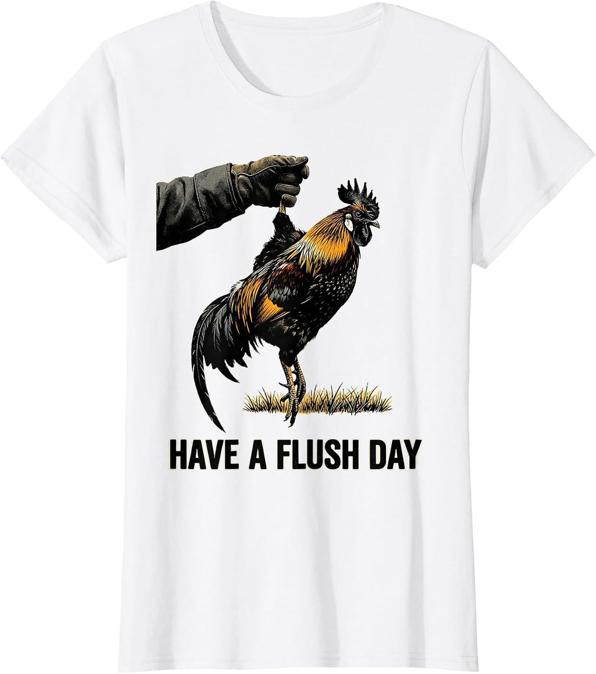 Have a Flush Day Screenprint Pheasant Hunting Humor Upland T-Shirt - White