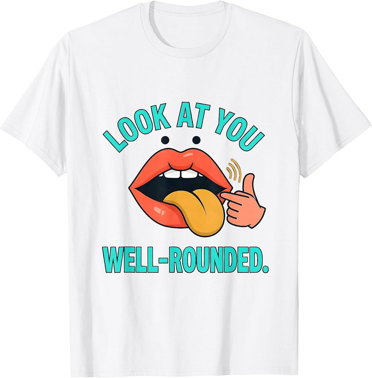 Men's Look At You, Well-Rounded Cute Speech Language Pathologist T-Shirt - White