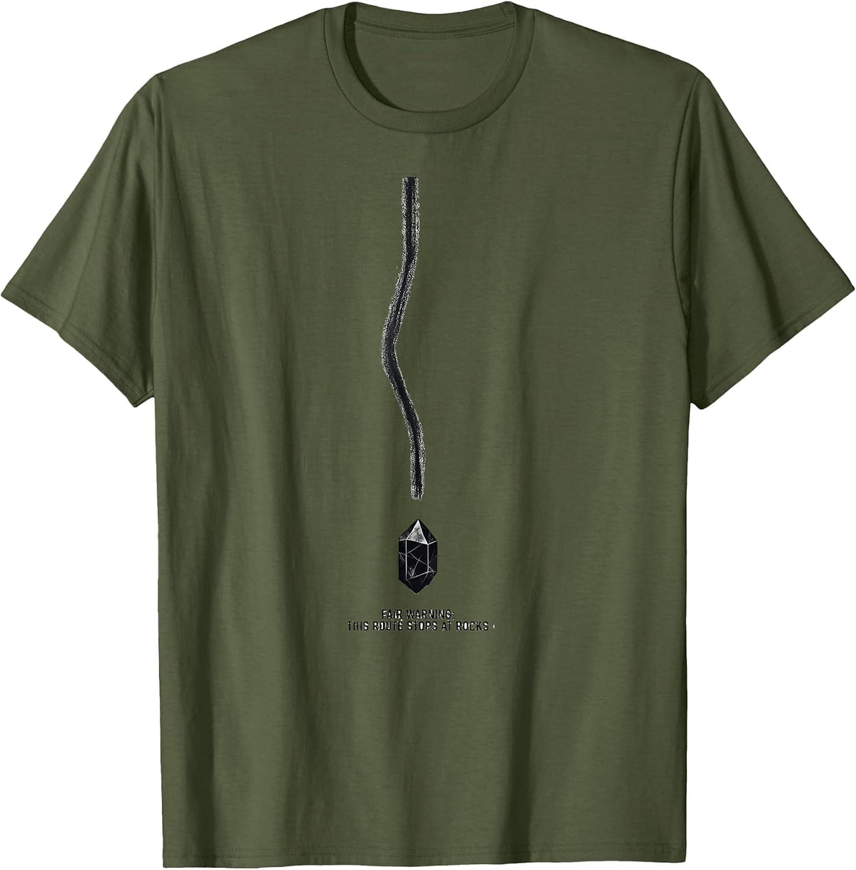 Men's Fair Warning: This Route Stops At Rocks Rock Collector T-Shirt - Olive Green