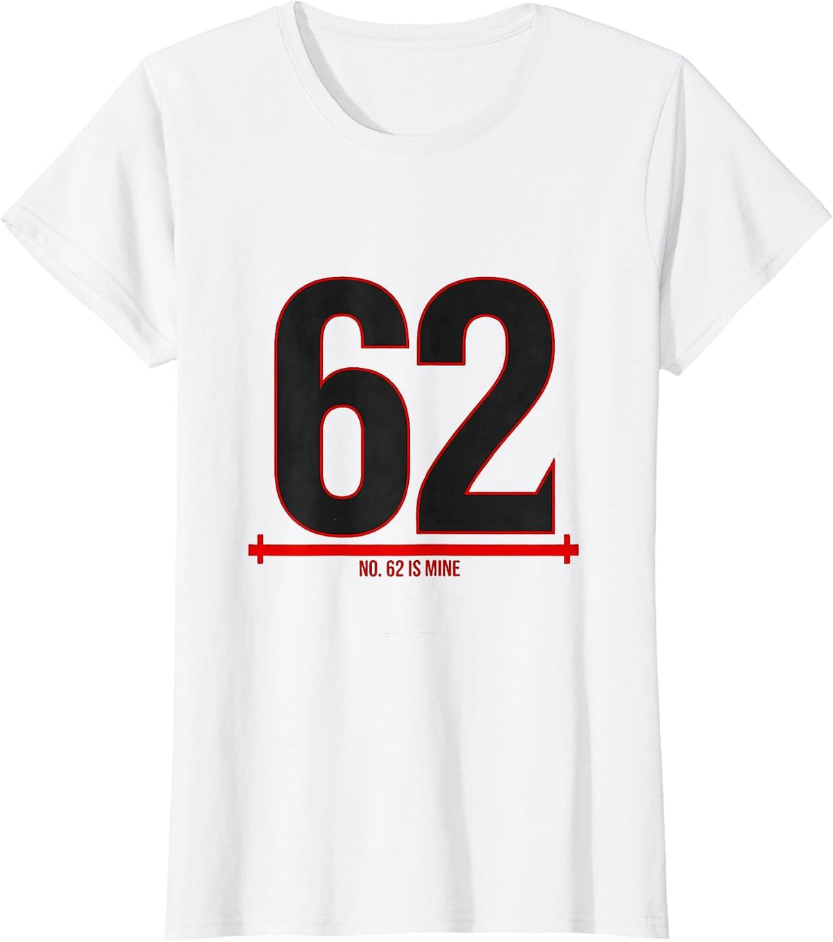 No 62 Is Mine Lucky Number Jersey Digit Novelty T-Shirt - White