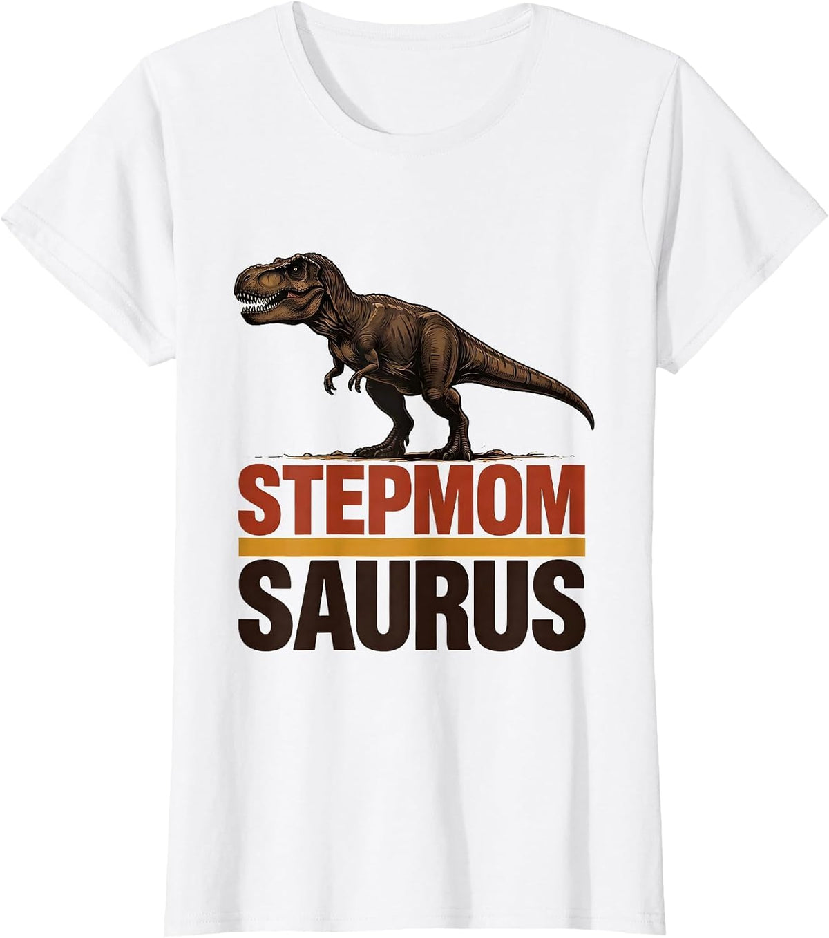 Women's Stepmomsaurus Funny T-Rex Dinosaur Family Matching Gift T-Shirt - White