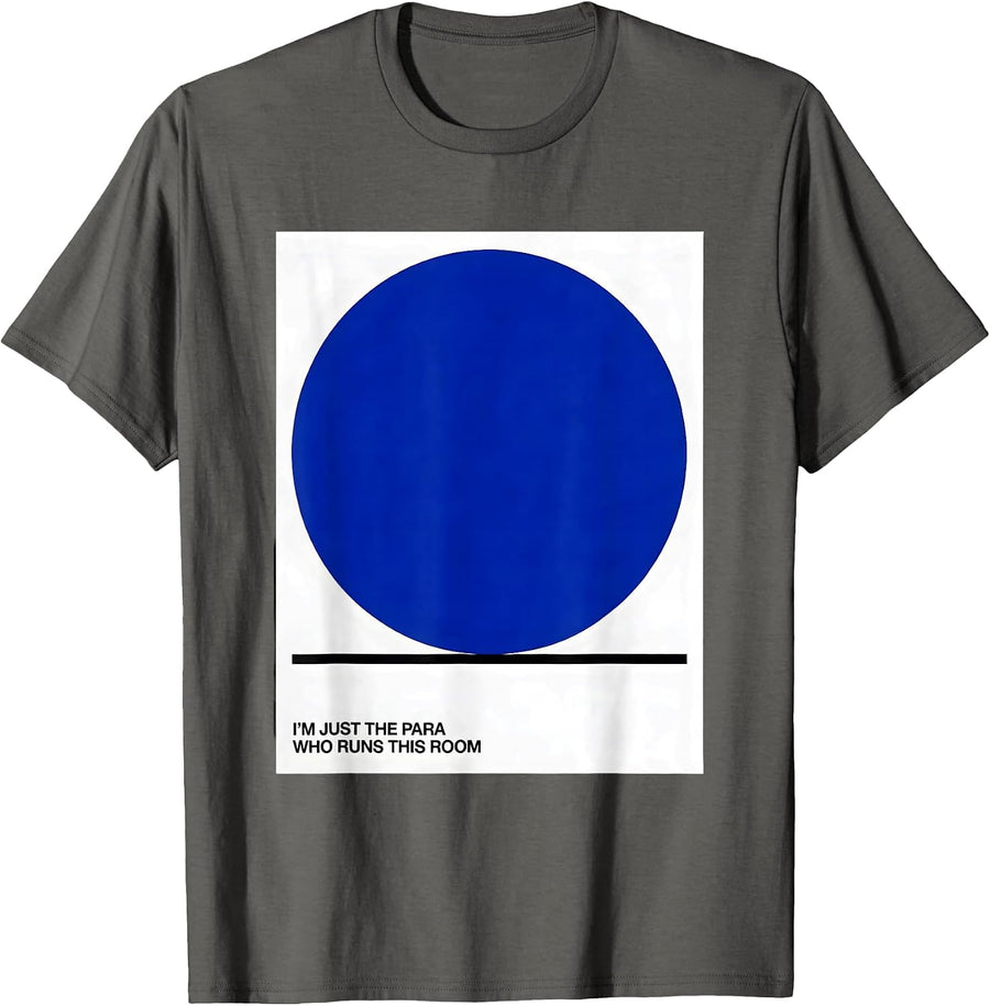 I'm Just The Para Who Runs This Room Funny Paraprofessional T-Shirt - Asphalt Grey