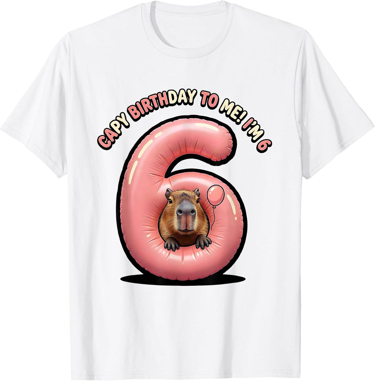 Men's Capy Birthday To Me! I'm 6 Funny Capybara Kids Age 6 T-Shirt - White