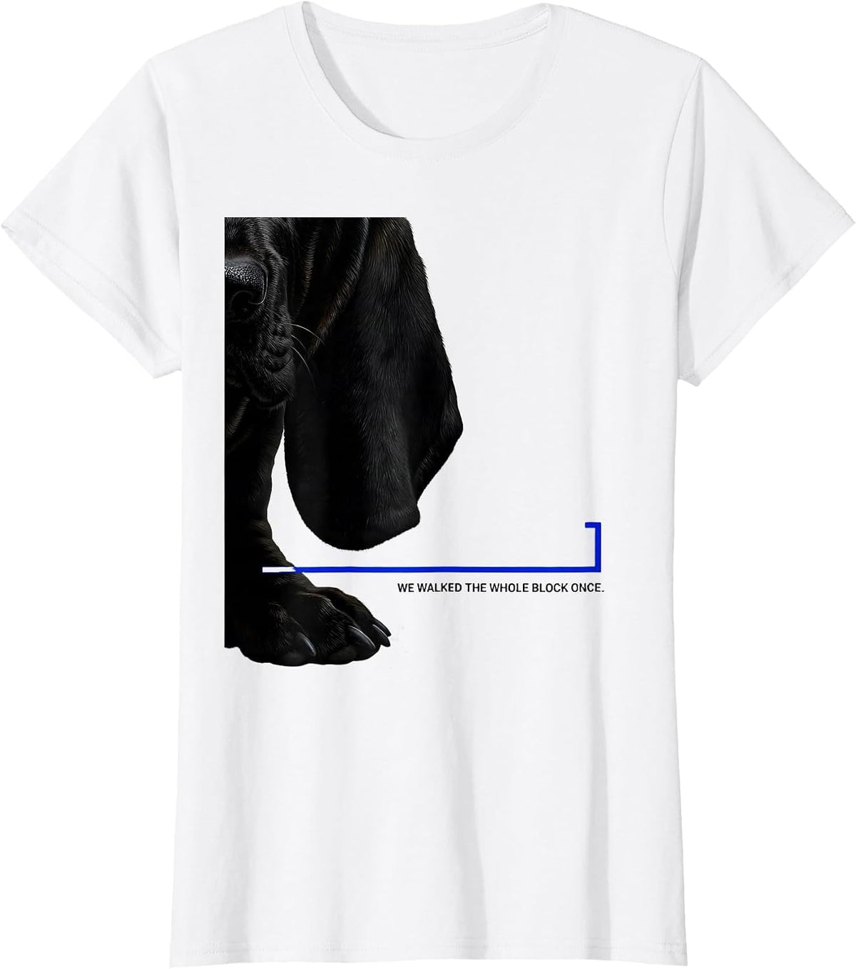 We Walked The Whole Block Once Funny Basset Hound Dog Lover T-Shirt - White
