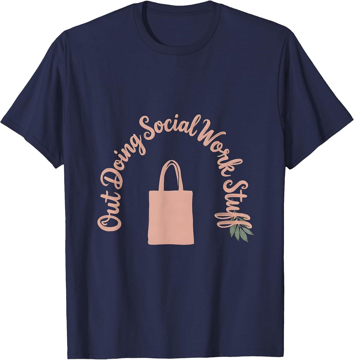 Out Doing Social Work Stuff Boho Typography Social Worker T-Shirt - Navy Blue