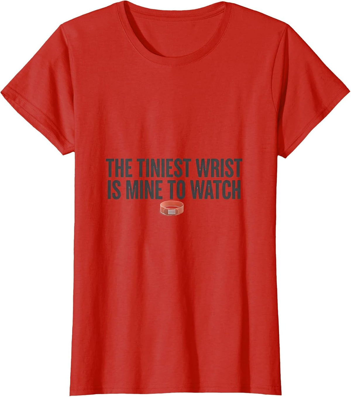 The Tiniest Wrist Is Mine to Watch Cute Pediatric NICU Nurse T-Shirt - Red