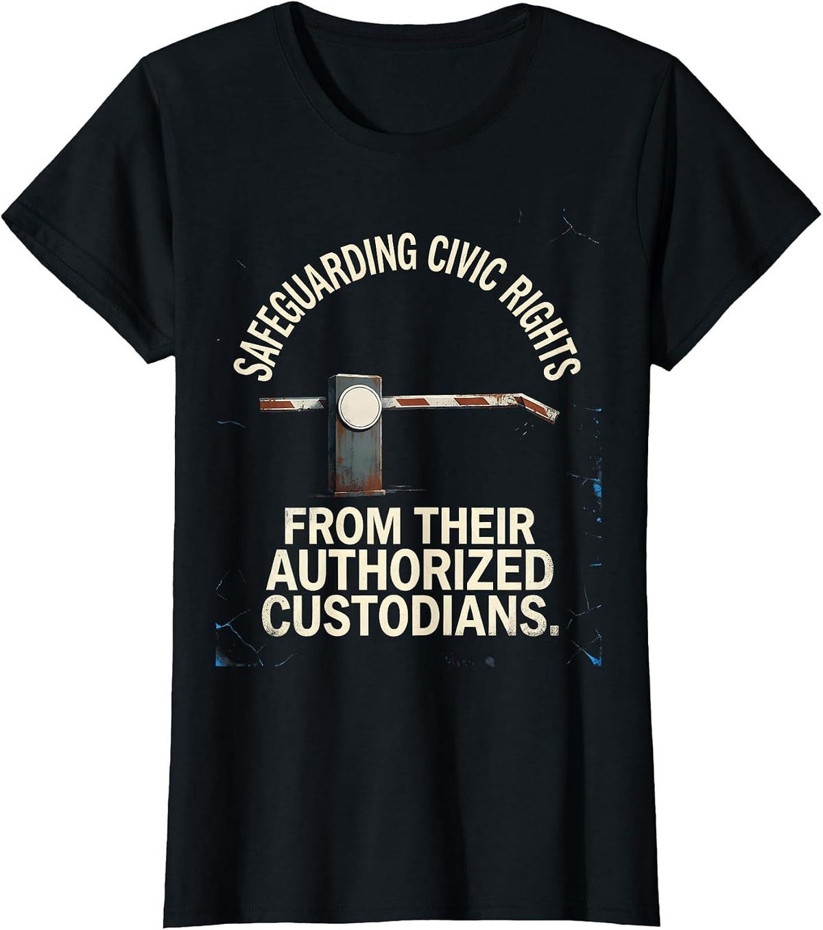 Safeguarding Civic Rights From Their Authorized Custodians T-Shirt - Black