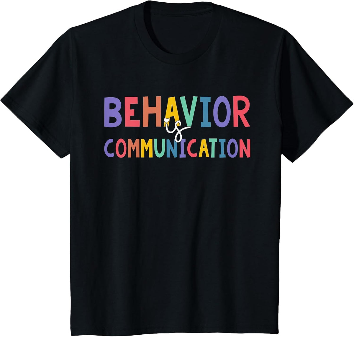 Cute Behavior is Communication for Special Education Teacher T-Shirt - Black