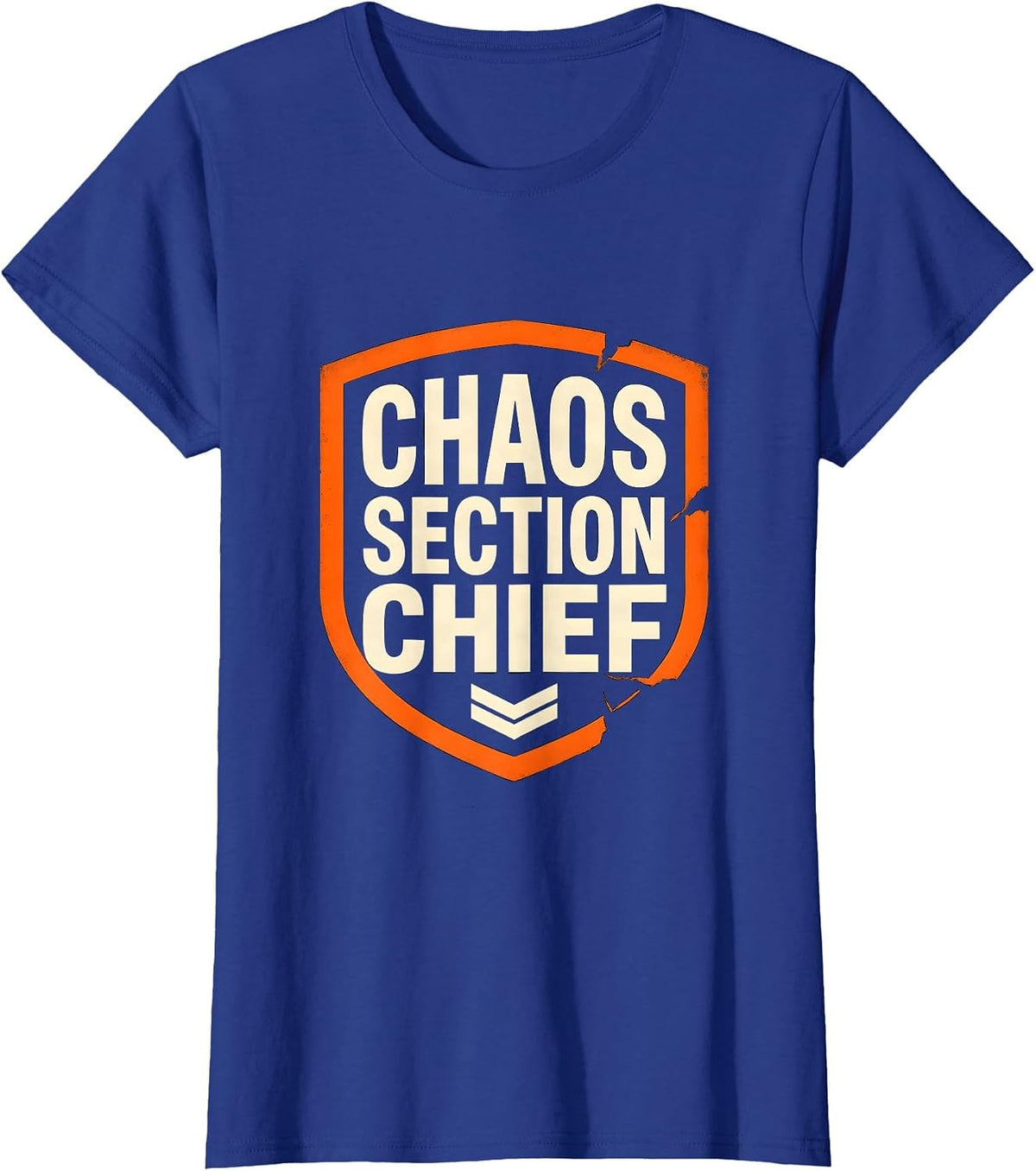 Women's Chaos Section Chief Funny Chaos Coordinator Workplace Humor T-Shirt - Royal Blue