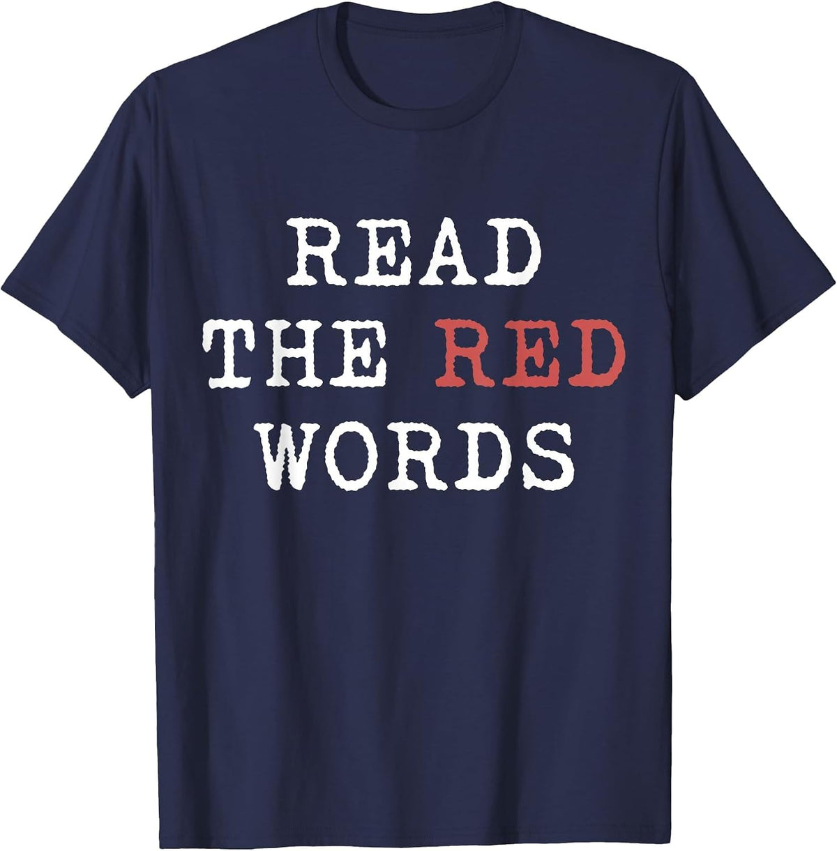 Read THE RED Words T-Shirt - Navy Blue