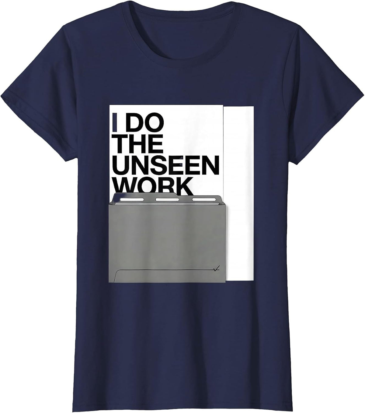 Women's I Do The Unseen Work Social Worker Appreciation groovy T-Shirt - Navy Blue