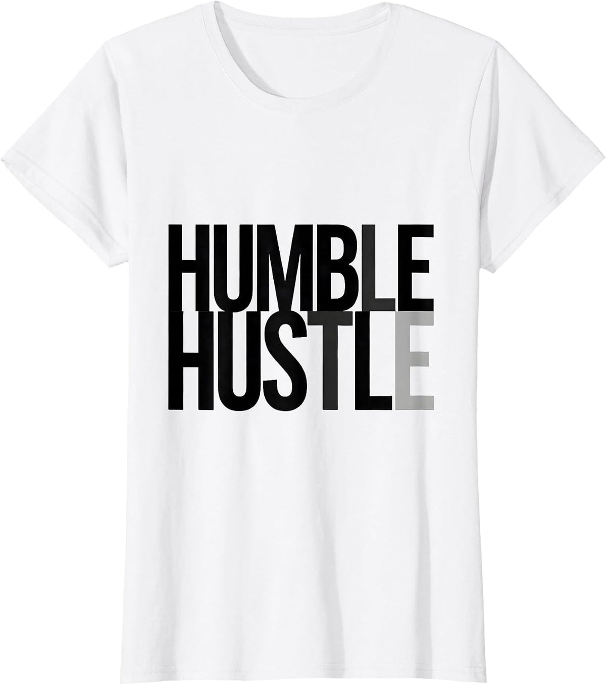 Women's Humble Hustle Funny Gym Rat Gifts T-Shirt - White