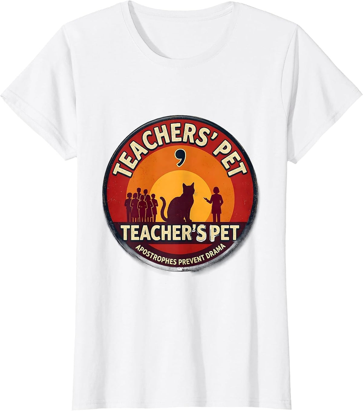 Teachers' Pet / Teacher's Pet — Apostrophes Prevent Drama T-Shirt - White