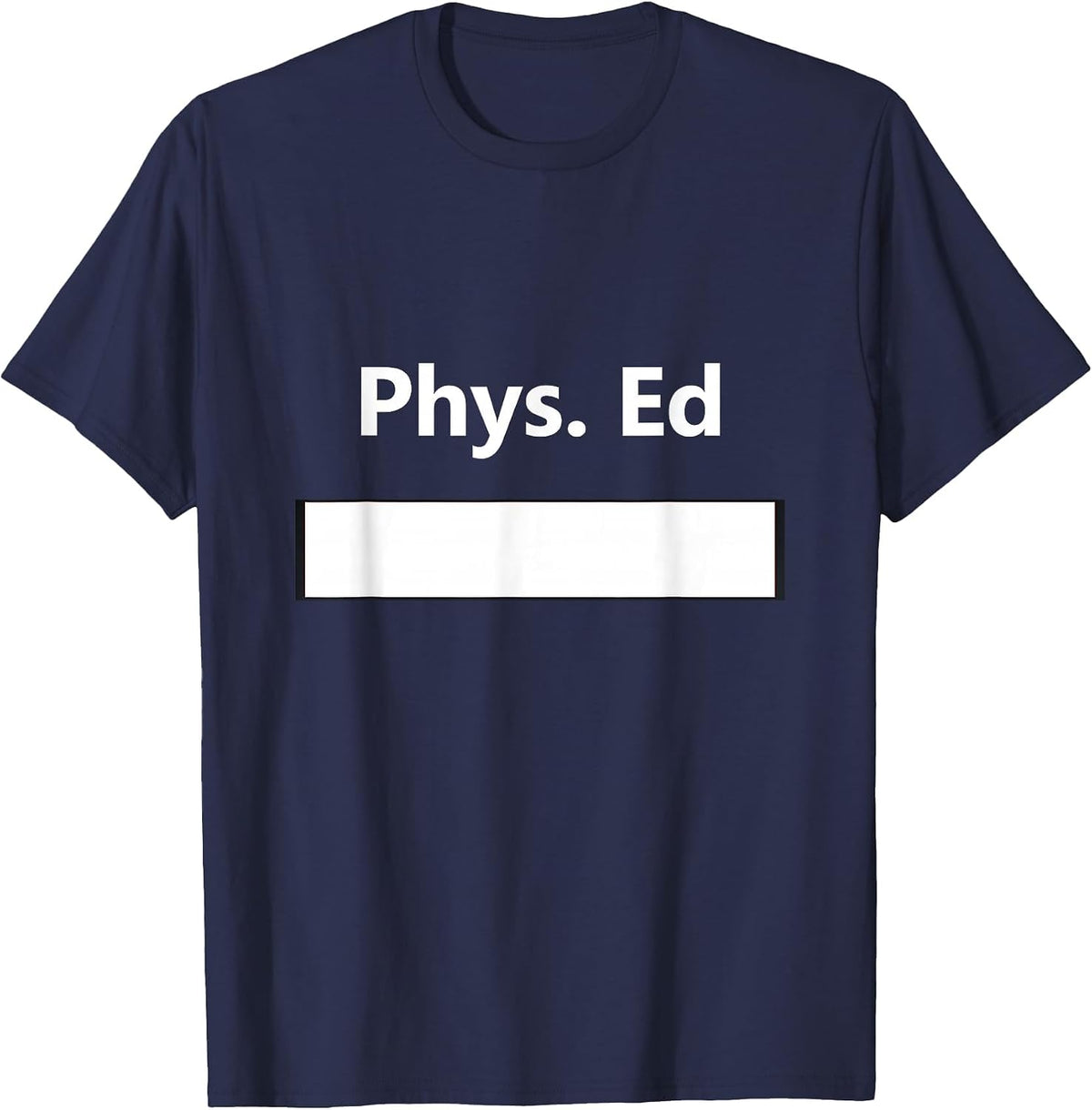 PE Class Gym Physical Education Uniform School Student T-Shirt Tees for Teachers - Navy Blue