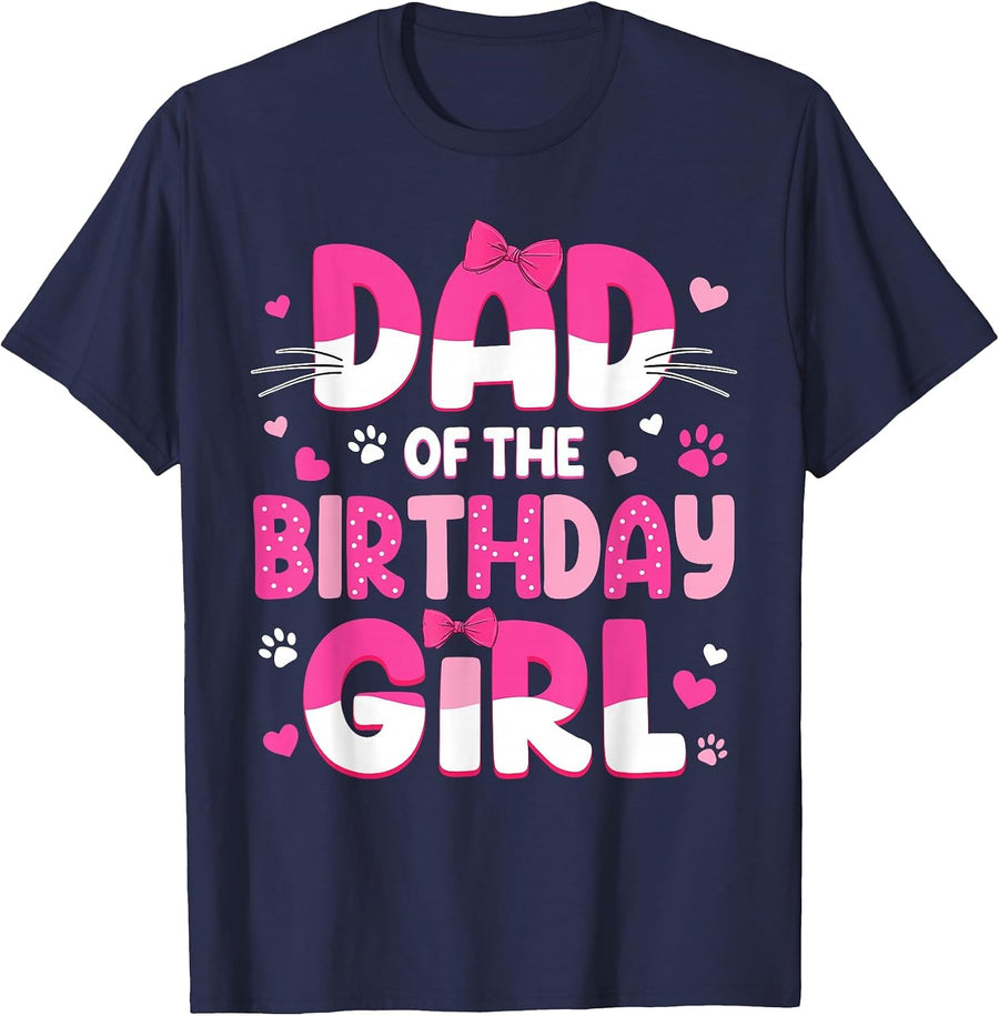 Dad of The Birthday Girl Cat Family Cat Dad Lover Birthday T-Shirt - Navy Blue