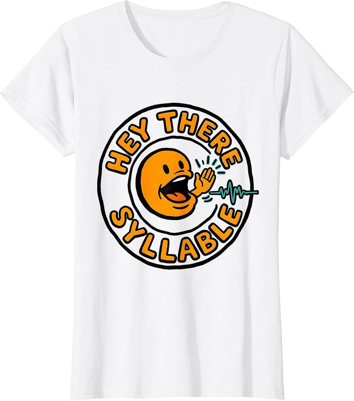 Women's Hey There Syllable Cute Speech Language Pathologist SLP T-Shirt - White