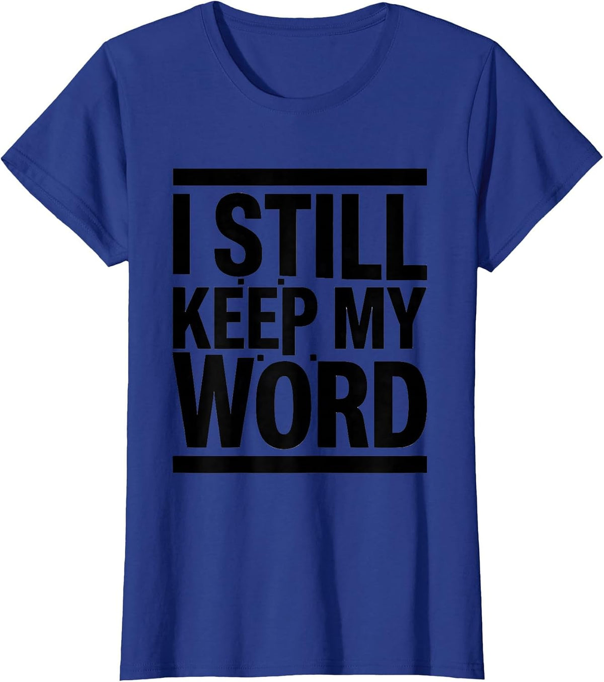 Women's I Still Keep My Word Masonic Brotherhood Freemason Pride T-Shirt - Royal Blue