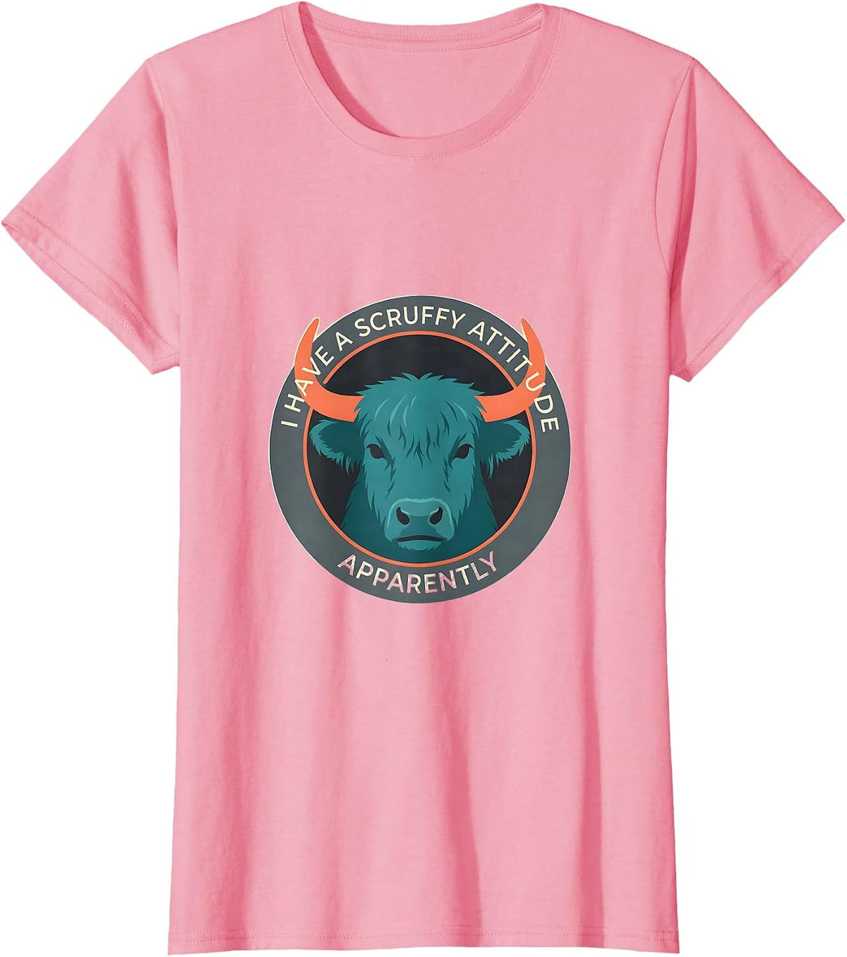 Women's I Have A Scruffy Attitude Apparently Funny Highland Cow T-Shirt - Pink
