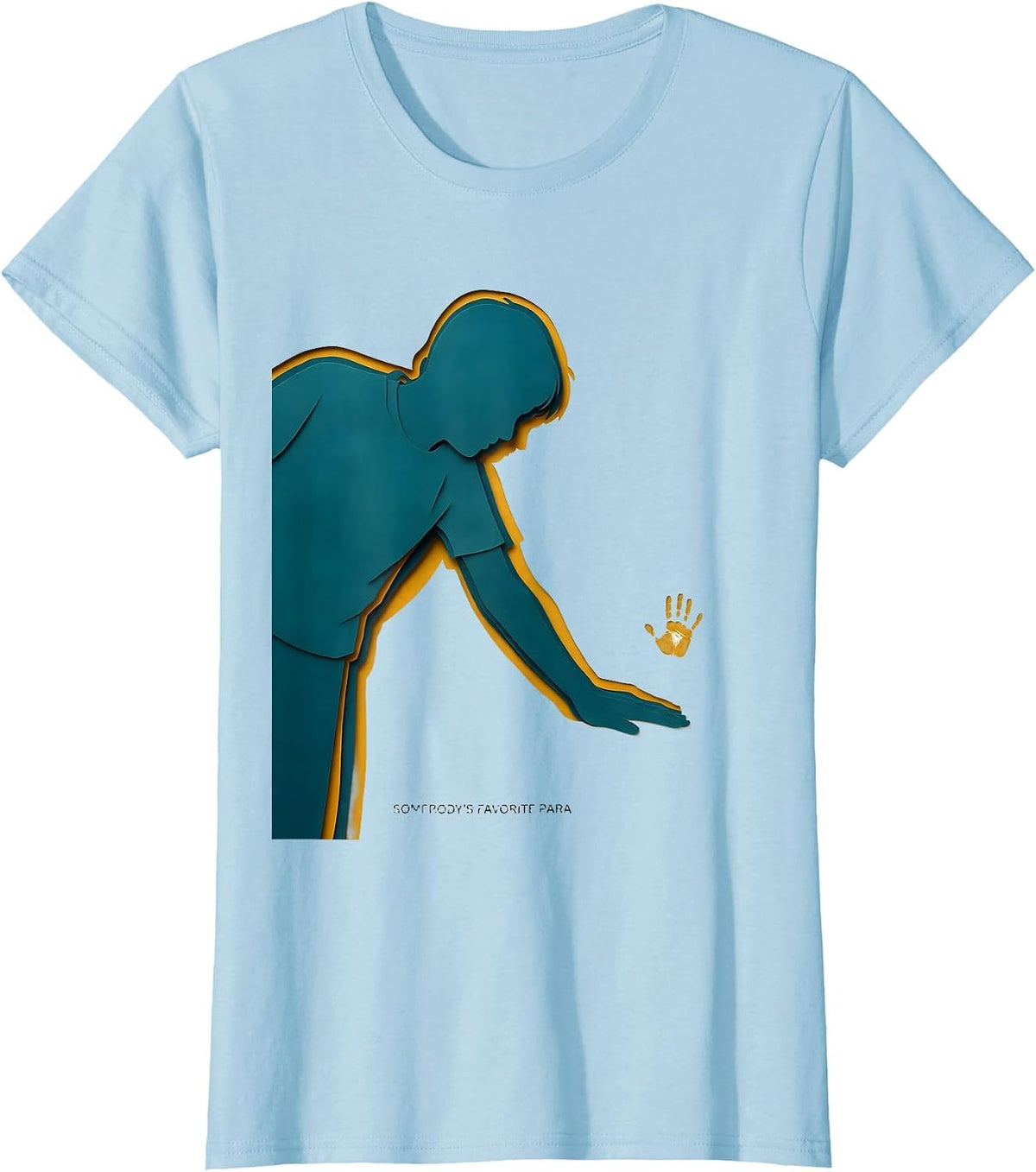 Somebody's Favorite Para Funny Paraprofessional Paraeducator T-Shirt - Baby Blue