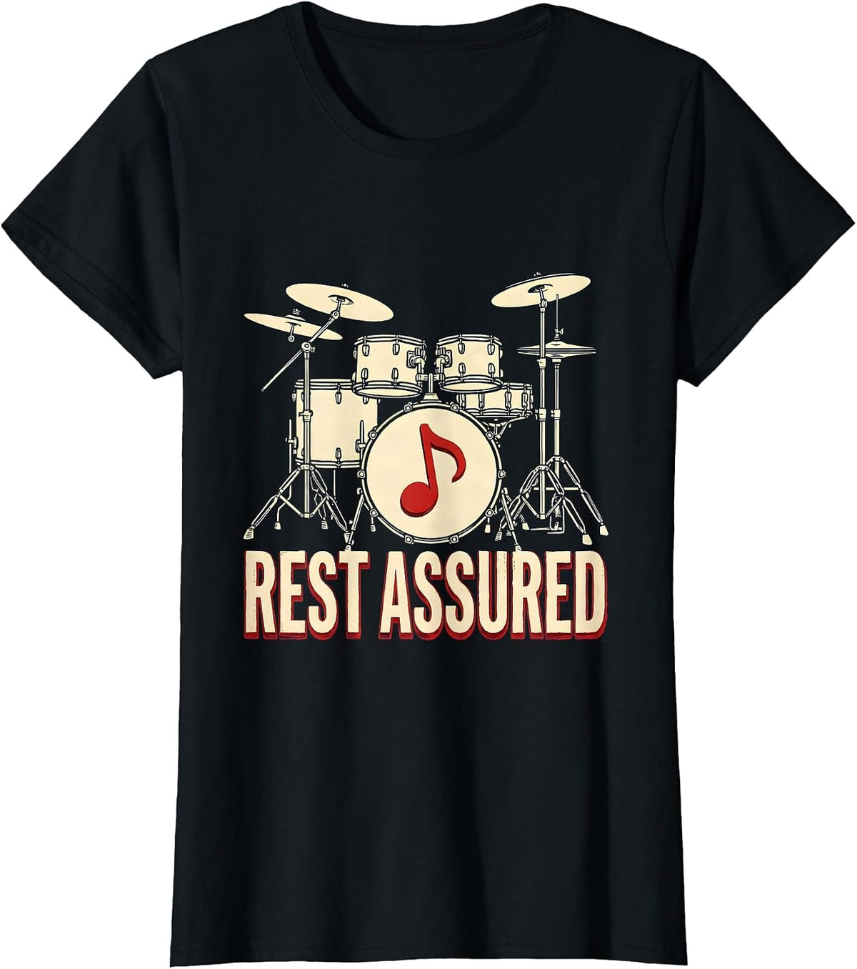 Rest Assured Funny Drummer Drum Set Silhouette Music Lover T-Shirt - Black