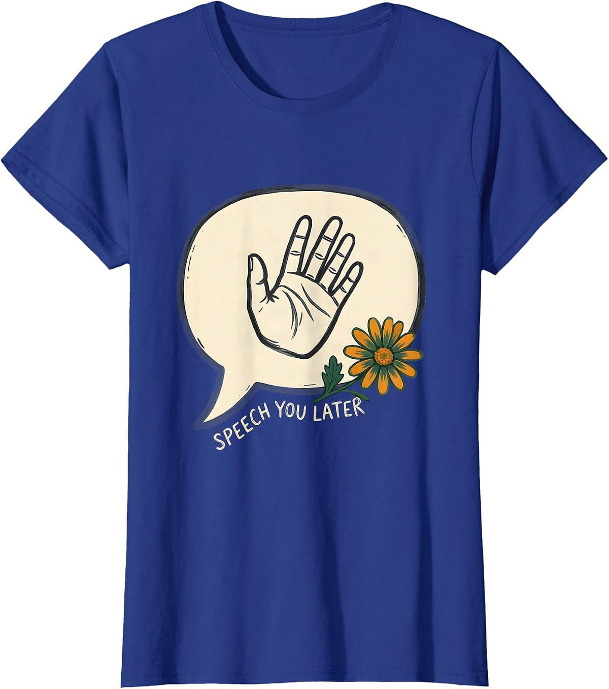 Women's Speech You Later Retro Folk Art Speech-Language Pathologist T-Shirt - Royal Blue