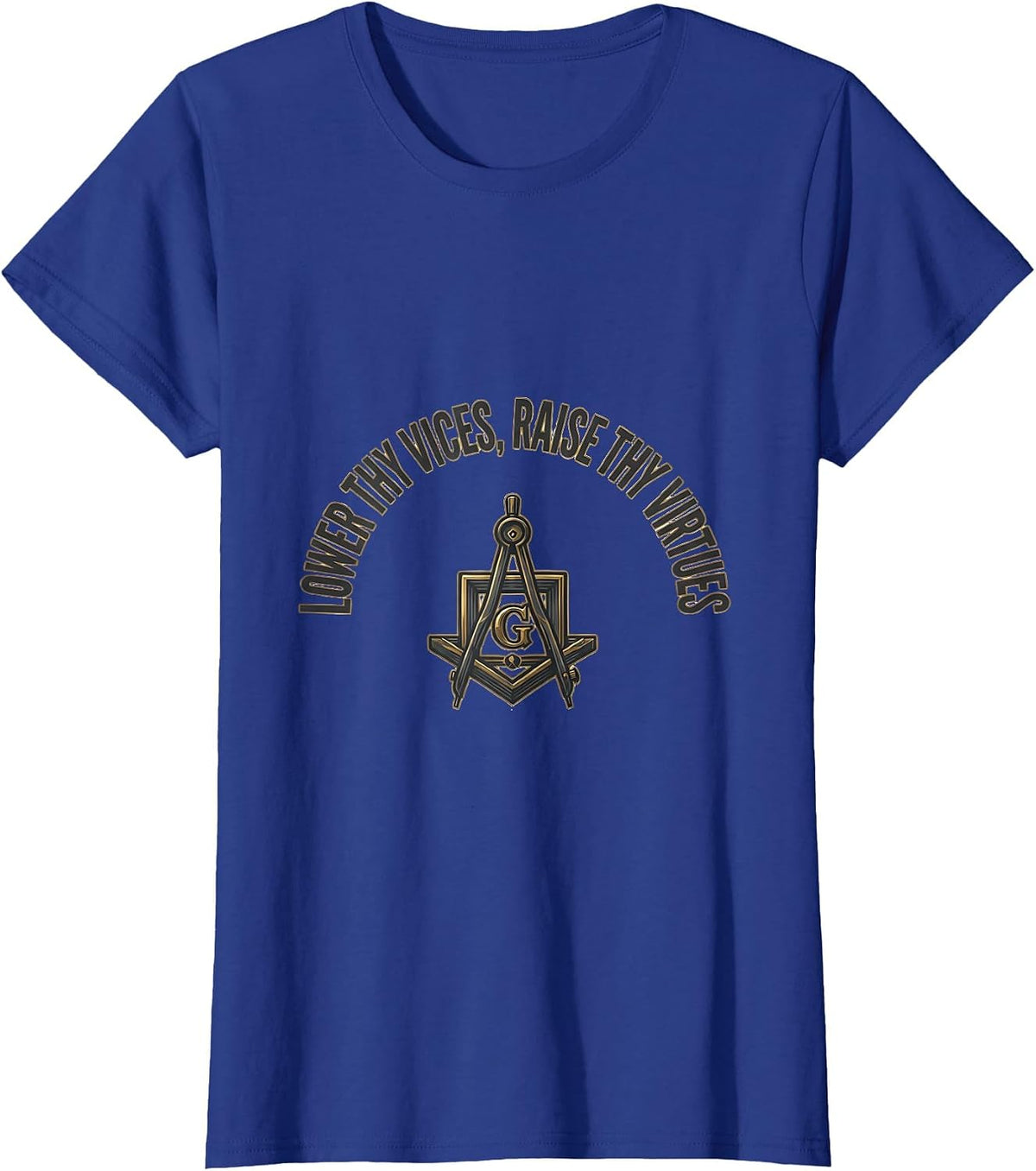 Women's Lower Thy Vices, Raise Thy Virtues Freemason Square T-Shirt - Royal Blue