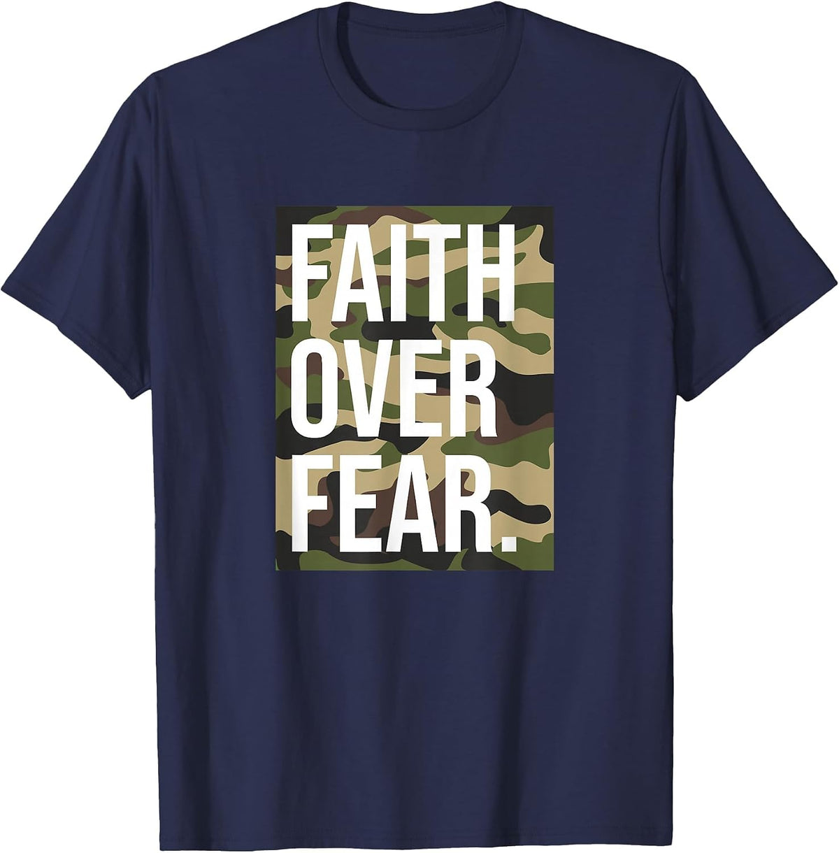 Faith Over Fear Christian Prayer Retro Camouflage Camo T-Shirt - Navy Blue