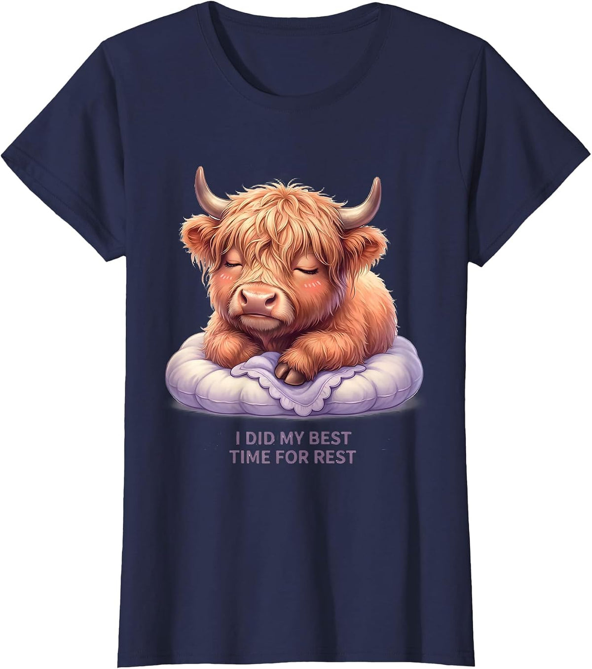 Women's I Did My Best, Time For Rest Cute Kawaii Highland Cow T-Shirt - Navy Blue