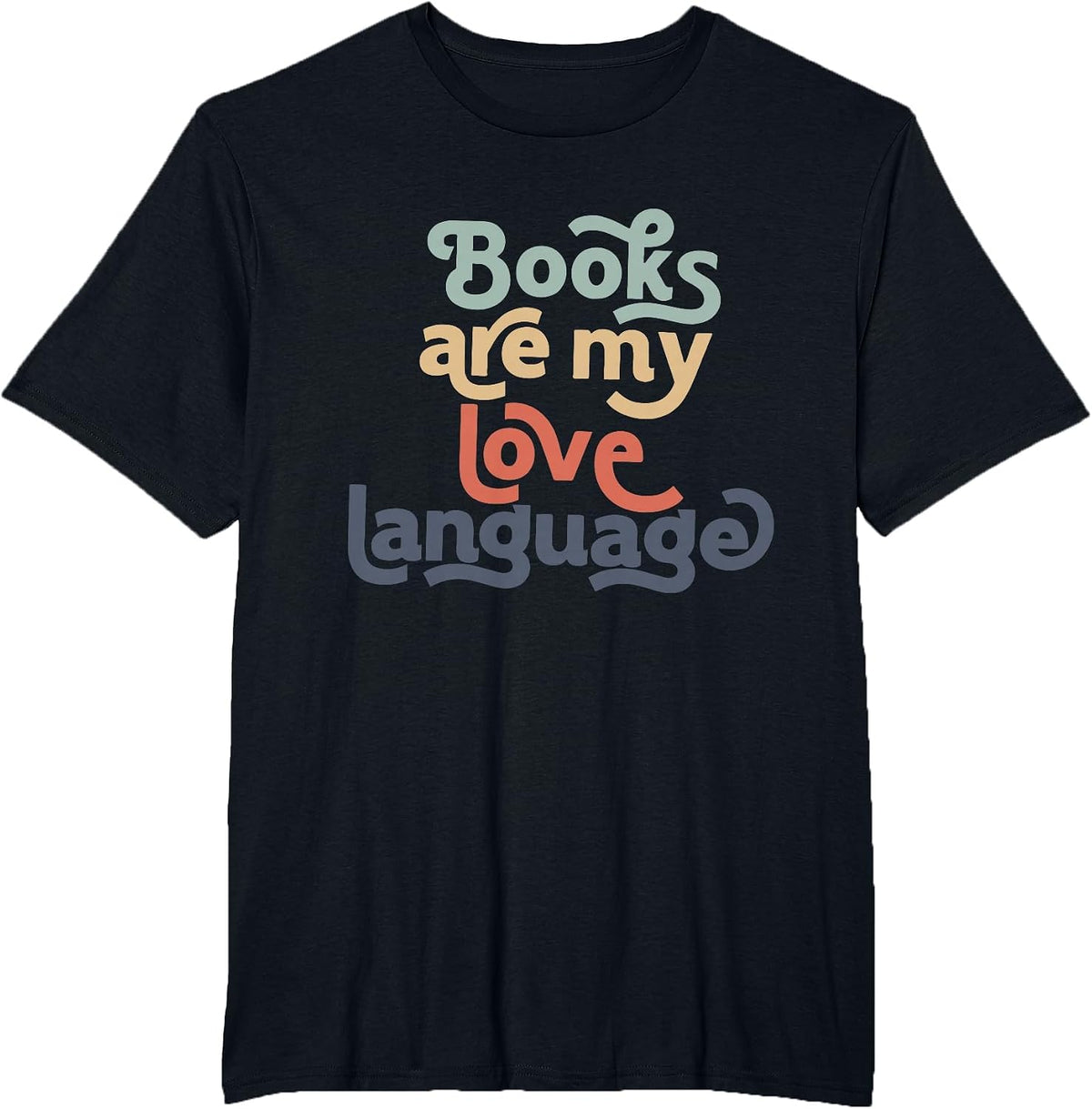 Books are My Love Language Retro Bookworm for Teacher T-Shirt - Black