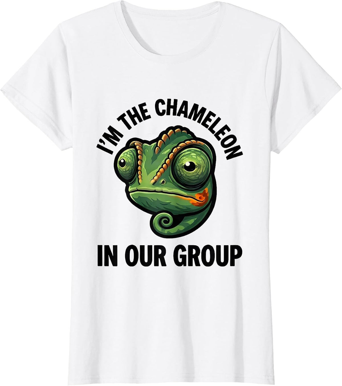 I'm The Chameleon In Our Group Cartoon Halloween Animal T-Shirt - White