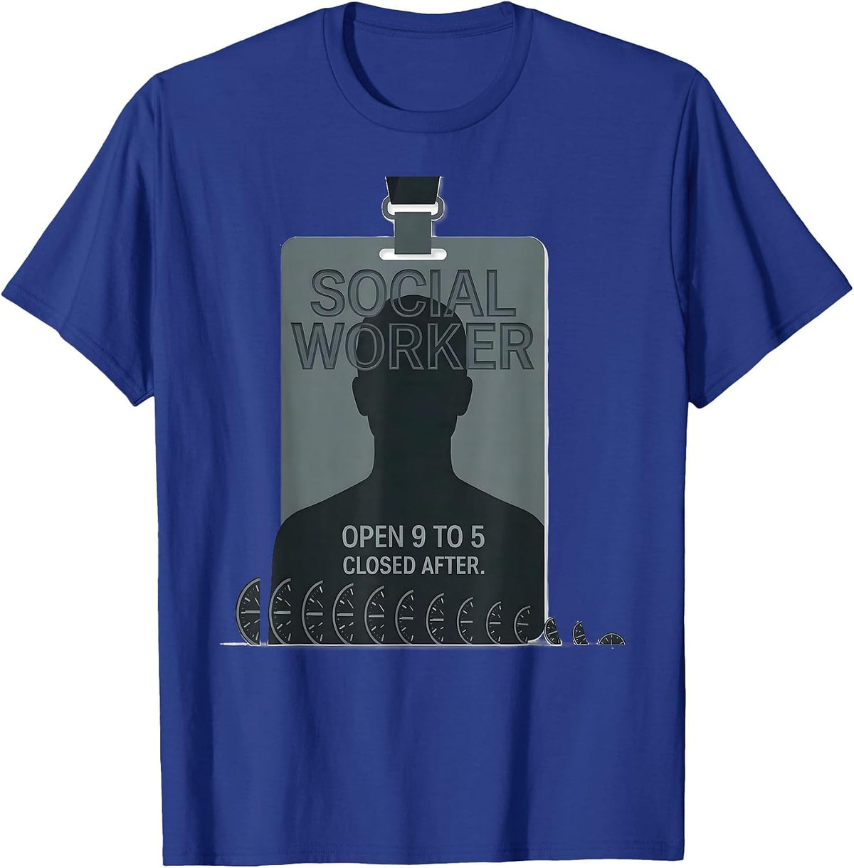 Social Worker: Open 9 To 5, Closed After Funny T-Shirt - Royal Blue