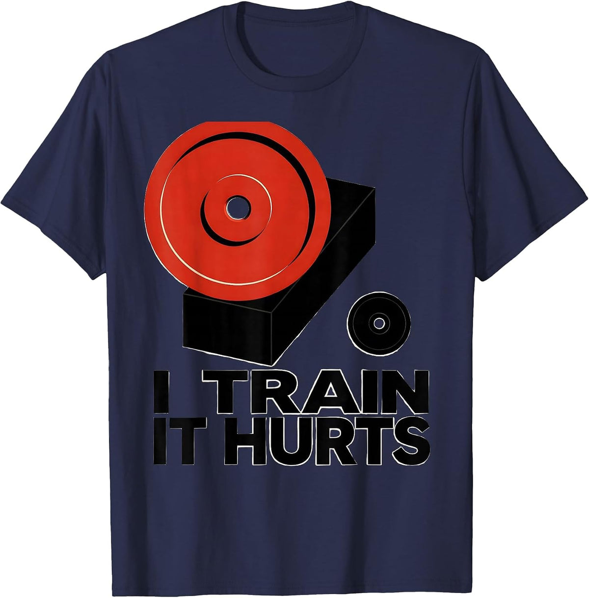 I Train It Hurts Funny Gym Workout Humor Weightlifting T-Shirt - Navy Blue
