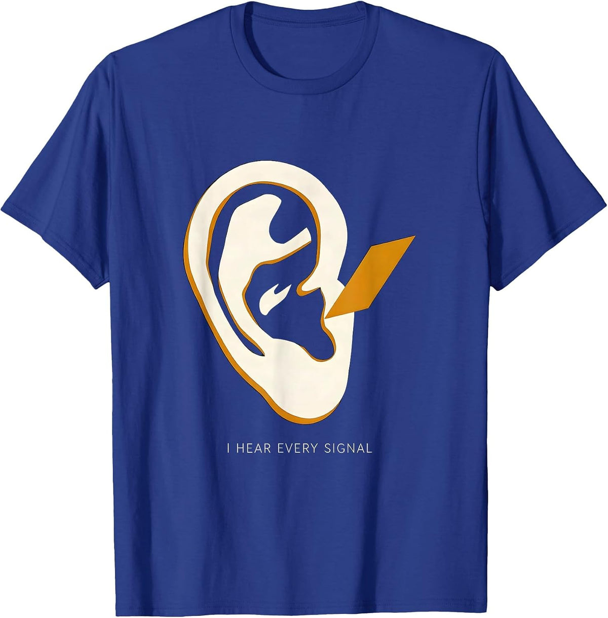 Men's I Hear Every Signal Minimalist Speech Language Pathologist T-Shirt - Royal Blue