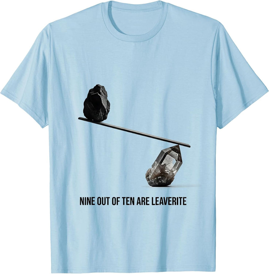 Men's Nine Out Of Ten Are Leaverite Funny Geologist Rock Collector T-Shirt - Baby Blue