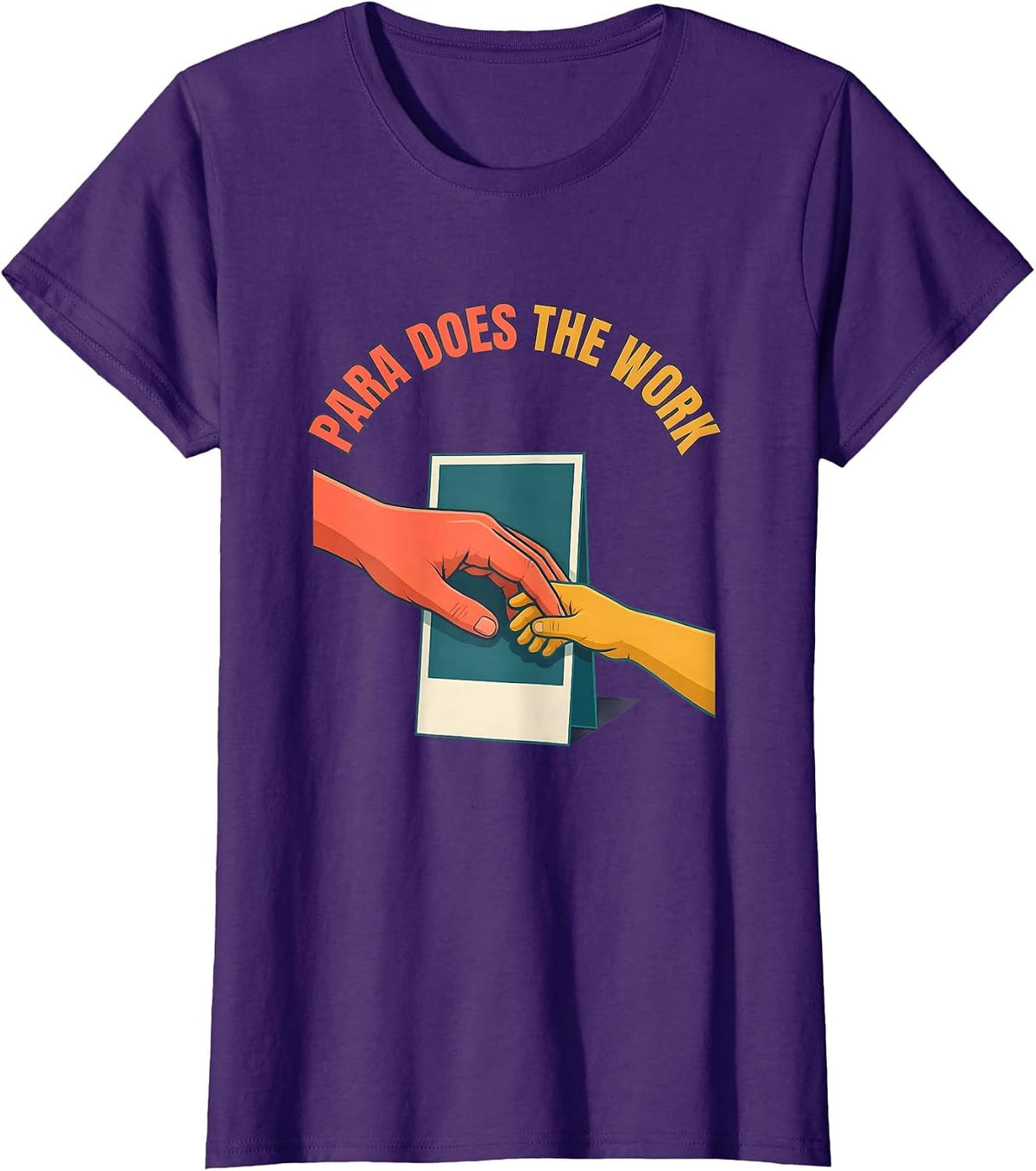Women's Para Does The Work Funny Paraprofessional Paraeducator T-Shirt - Purple