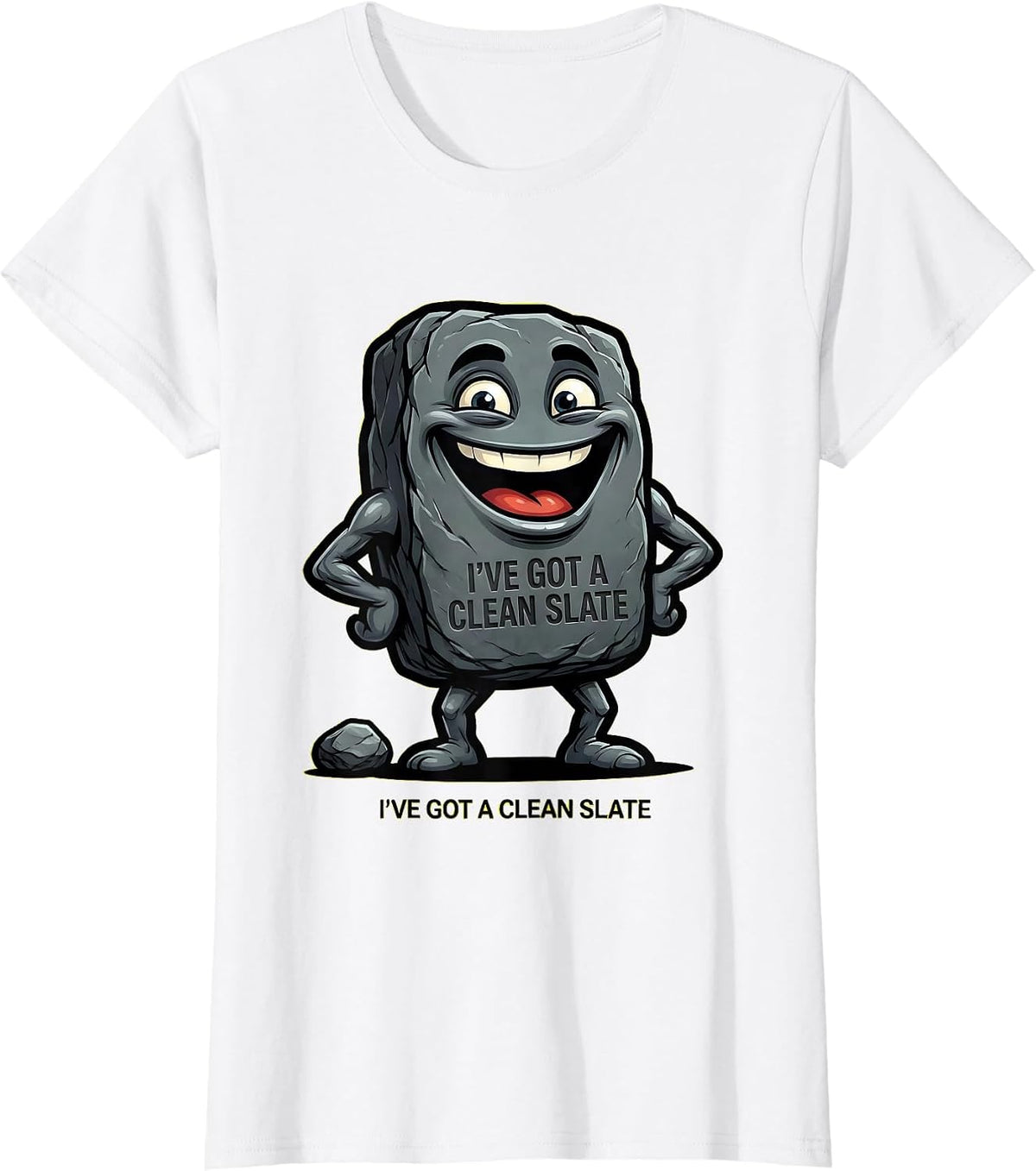 I've Got A Clean Slate Funny Rock Collector Geology Humor T-Shirt - White