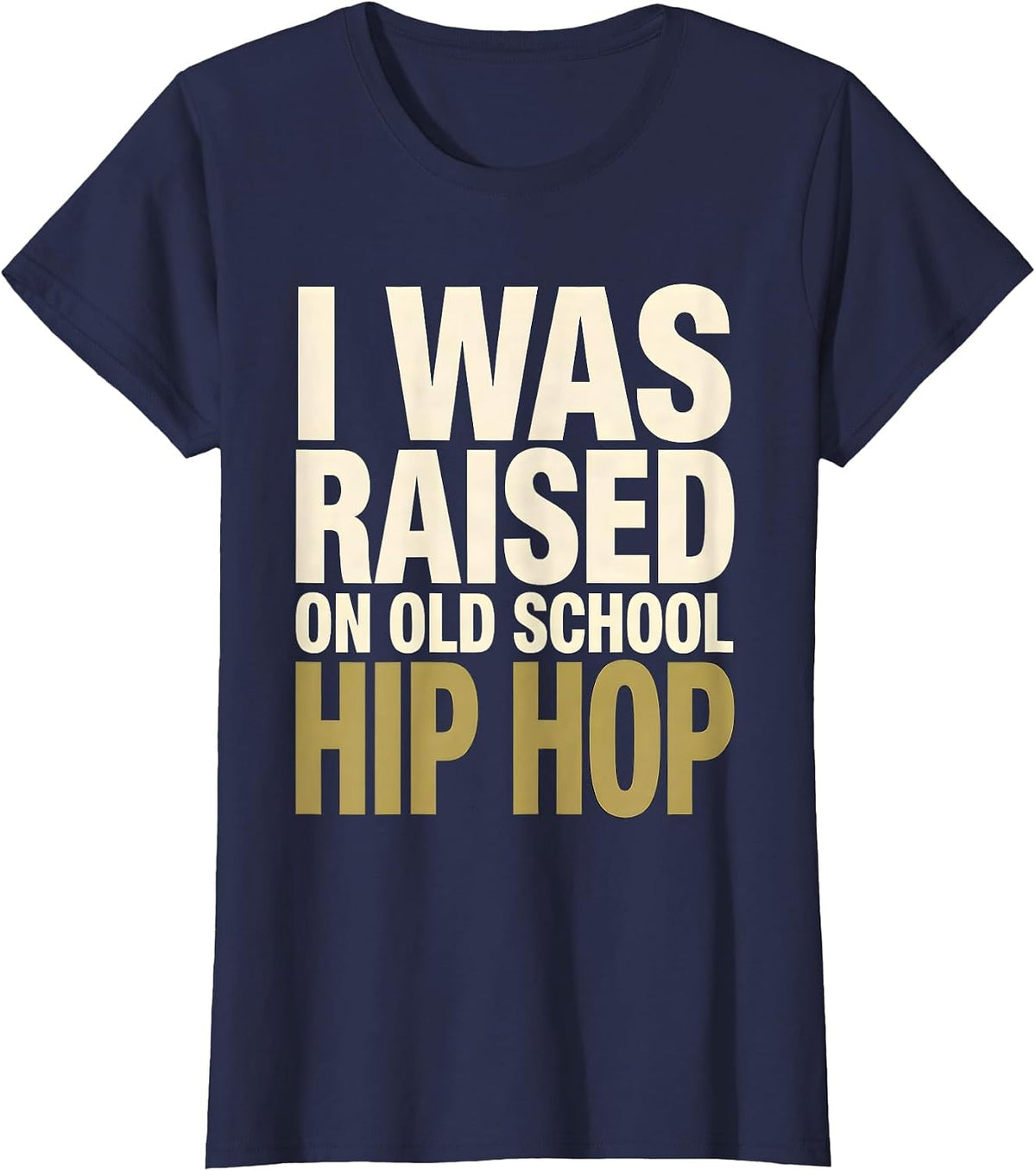 Women's I Was Raised On Old School Hip Hop Retro Streetwear T-Shirt - Navy Blue