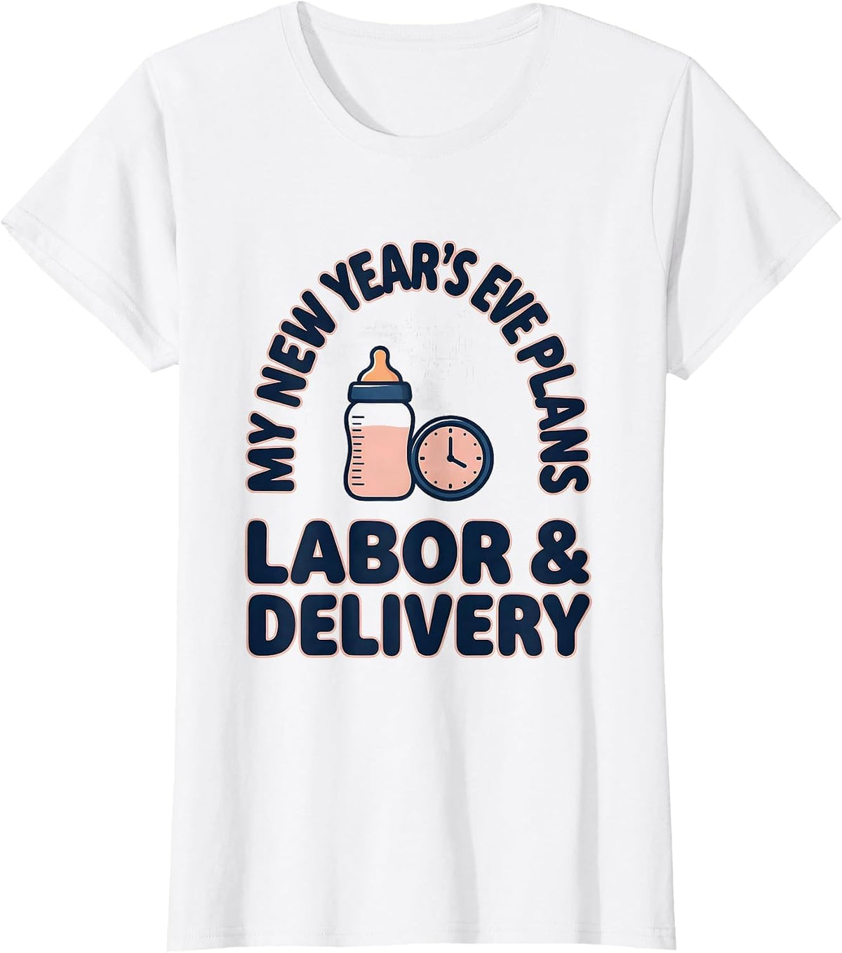 My New Year's Eve Plans: Labor & Delivery NICU Nurse T-Shirt - White
