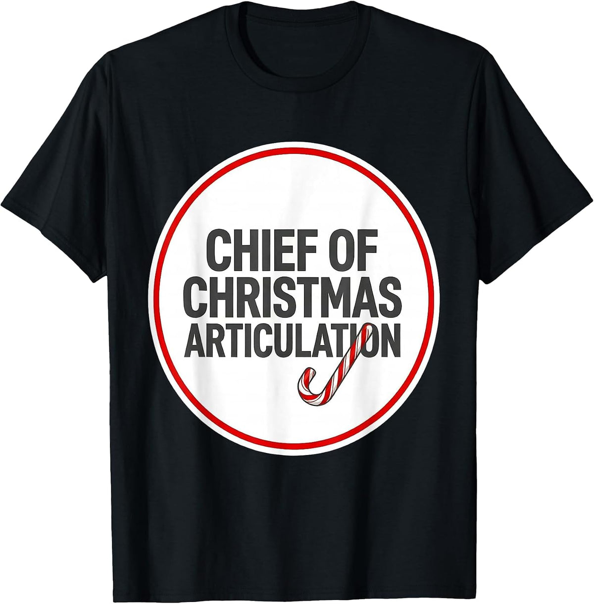 Men's Chief Of Christmas Articulation Funny Speech Therapy SLP T-Shirt - Black