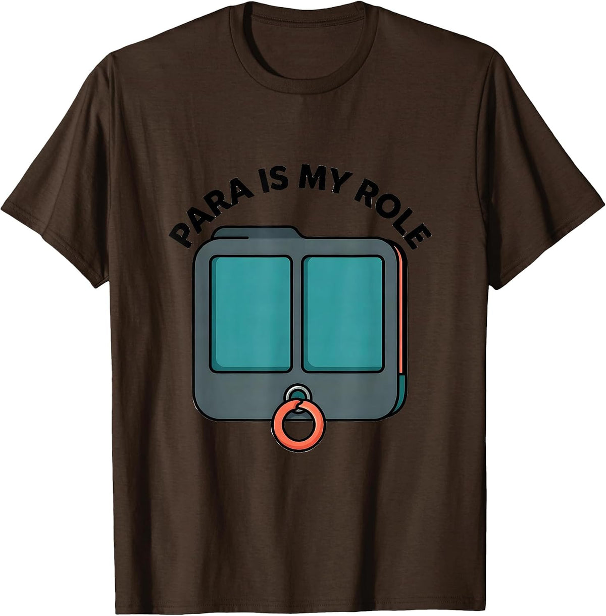 Men's Para Is My Role Funny Paraprofessional Paraeducator T-Shirt - Brown