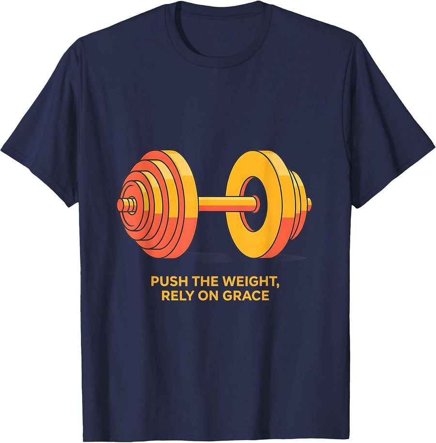 Push The Weight Rely On Grace Funny Christian Gym T-Shirt - Navy Blue