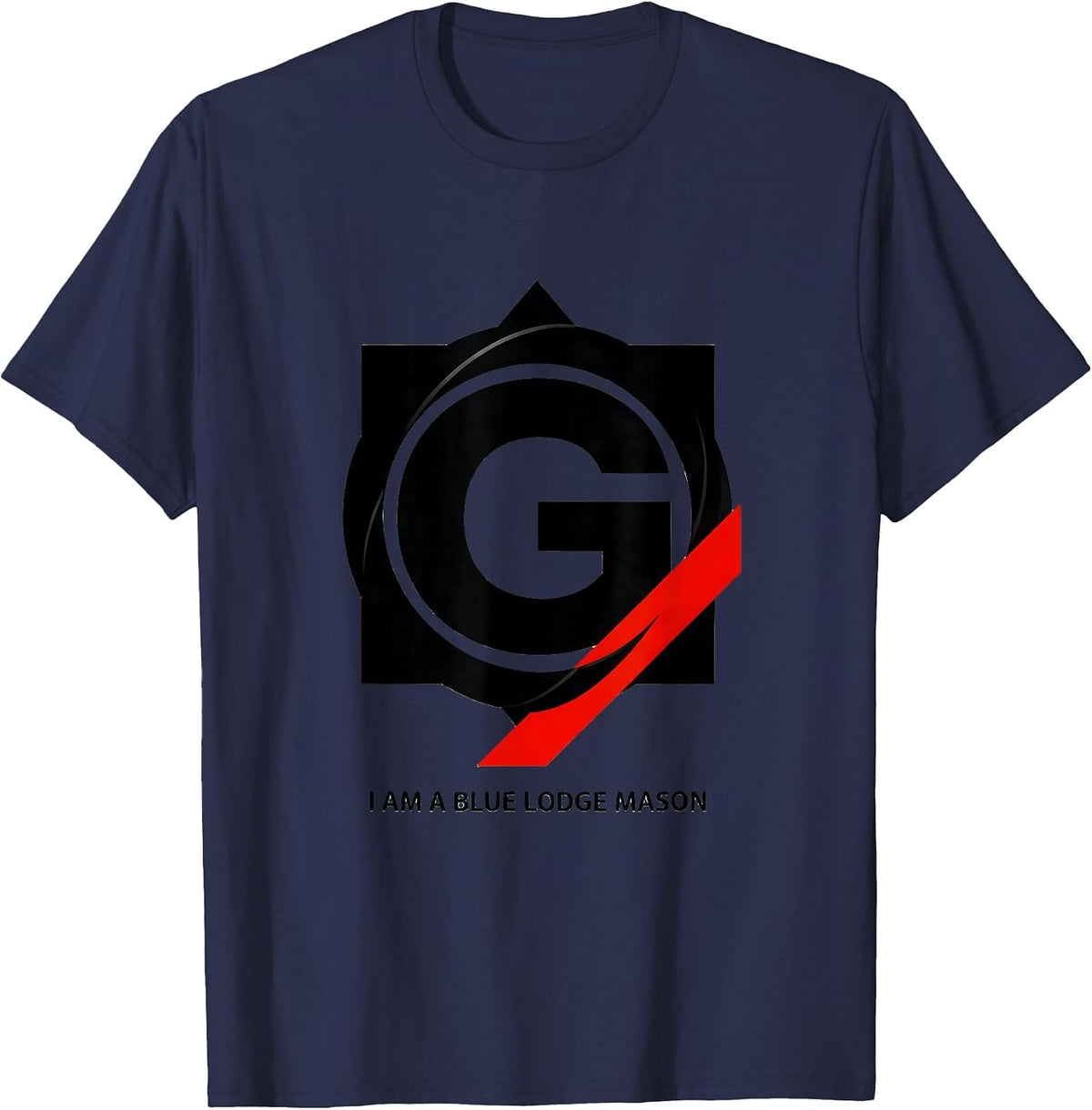 I Am A Blue Lodge Mason Bauhaus Modernist Masonic Pride T-Shirt - Navy Blue