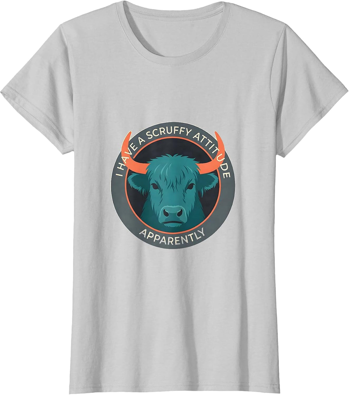 Women's I Have A Scruffy Attitude Apparently Funny Highland Cow T-Shirt - Silver Grey