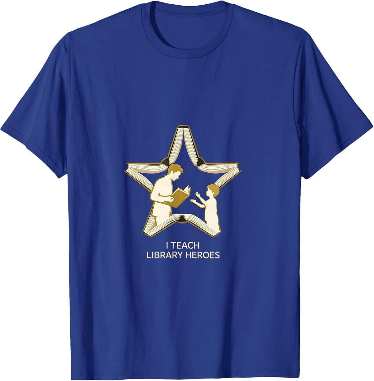 I Teach Library Heroes Funny Teacher Librarian Back T-Shirt - Royal Blue