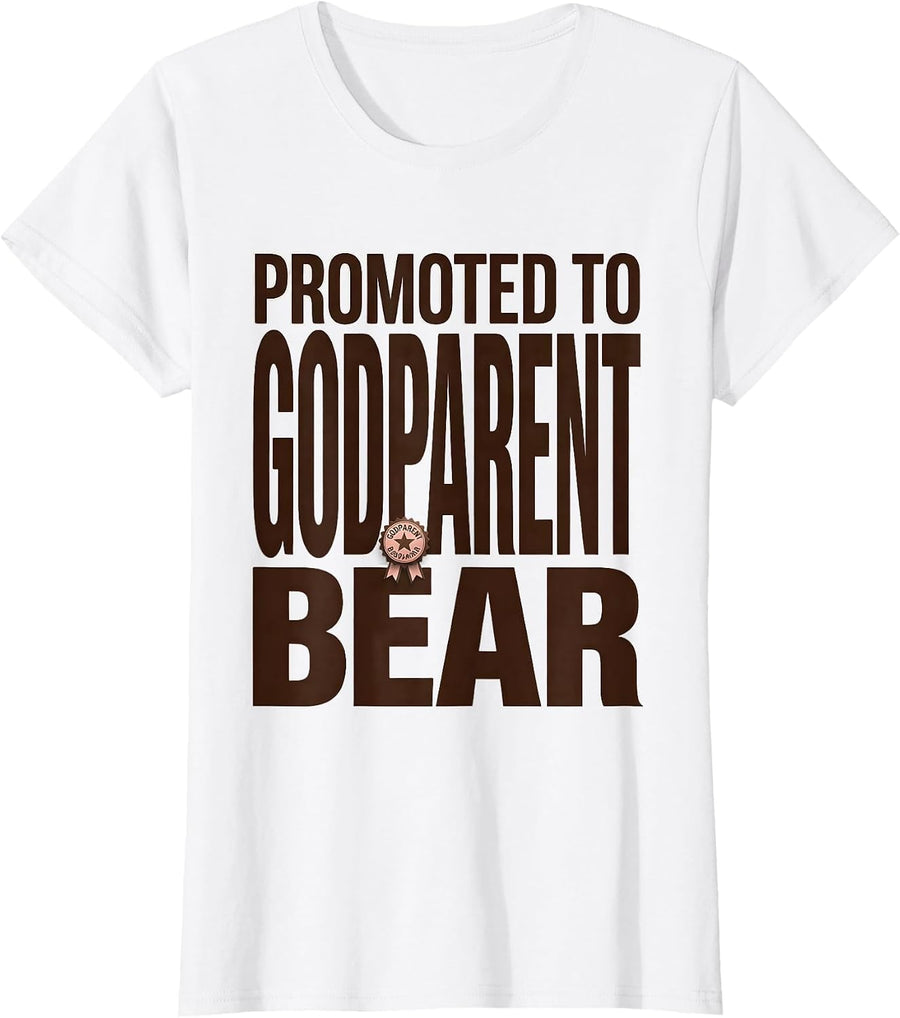 Women's Promoted To Godparent Bear Cute Bear Family Matching Baby T-Shirt - White