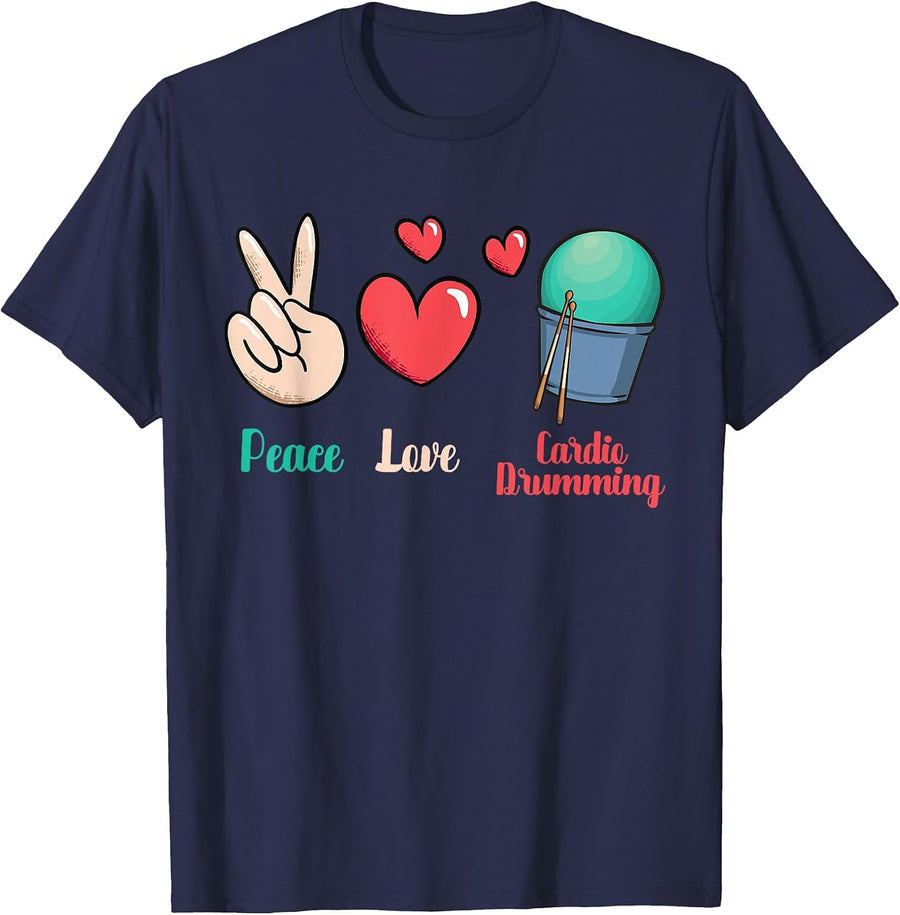 Gym Fitness Class Workout Peace Love Cardio Drumming T-Shirt - Navy Blue