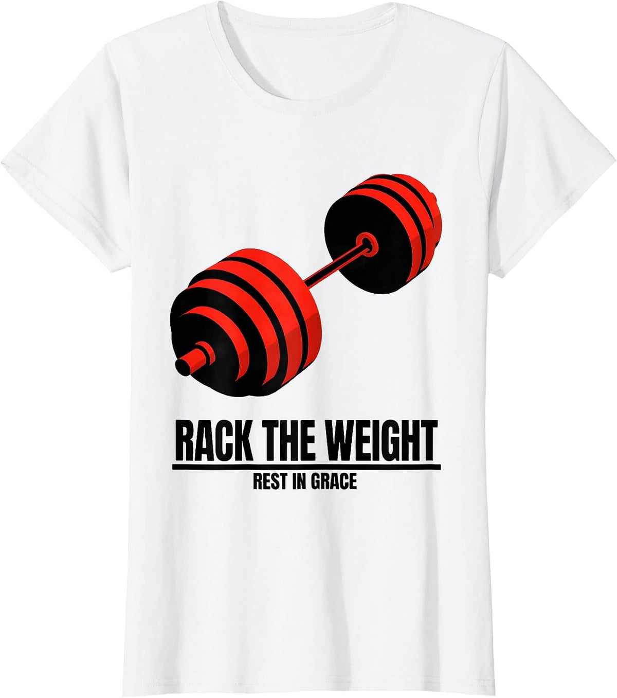 Rack The Weight, Rest In Grace Funny Christian Gym T-Shirt - White