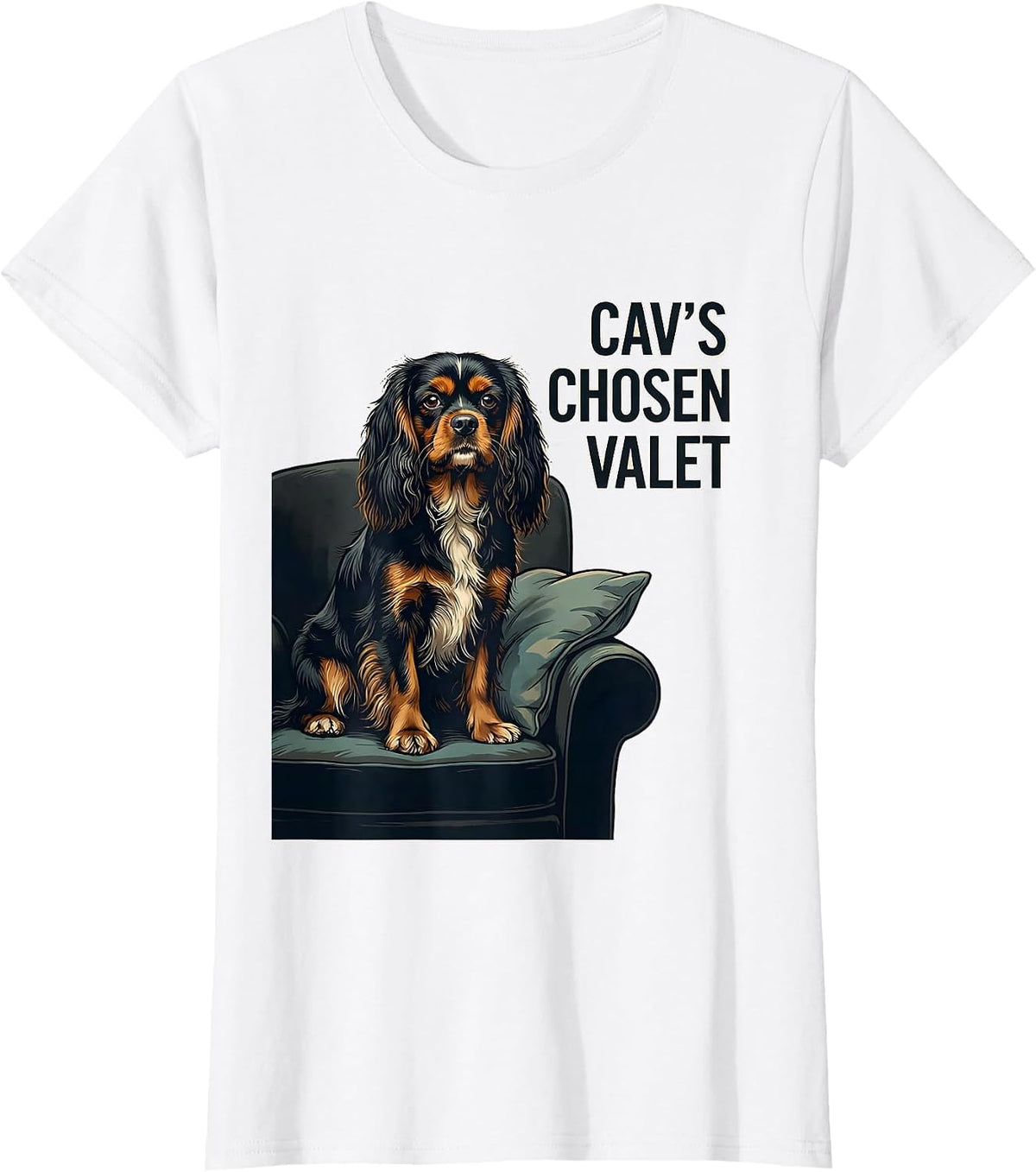 Cav's Chosen Valet Funny Cavalier King Charles Spaniel Dog T-Shirt - White
